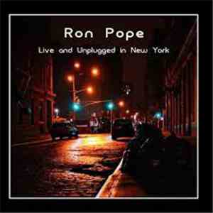 Ron Pope - Ron Pope: Live and Unplugged In New York