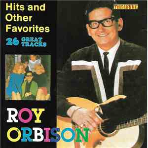 Roy Orbison - Hits And Other Favorites - 26 Great Tracks