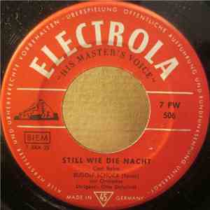 Rudolf Schock Mit Orchester - Still Wie Die Nacht / Das Alte Lied