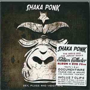 Shaka Ponk - Sex, Plugs And Vidiot' Ape