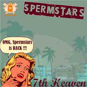 SPERMSTARS - Seventh Heaven