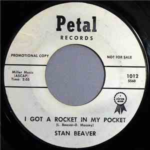 Stan Beaver - That Little Old Bomb Maker Me / I Got A Rocket In My Pocket