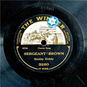 Stanley Kirkby - Sergeant Brown / They All Look Alike In The Dark