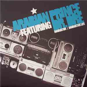 The Arabian Prince Feat. Dr. Dre - Innovator / Innovative Life