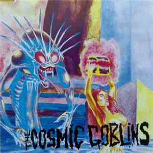The Cosmic Goblins - The Cosmic Goblins