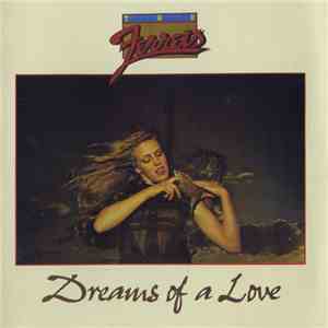 The Ferrets - Dreams Of A Love
