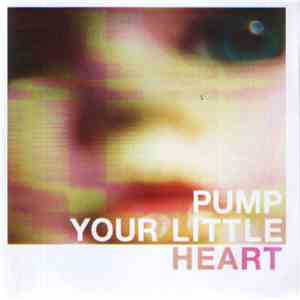 The High Wire - Pump Your Little Heart