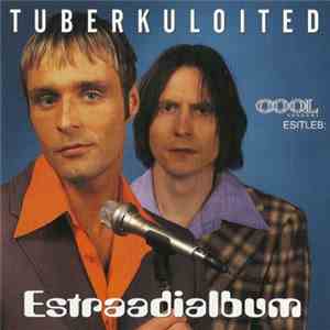 The Tuberkuloited - Estraadialbum