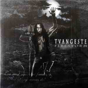 Tvangeste - Firestorm