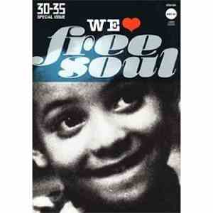 Various - We Love Free Soul (30 - 35 Special Issue)