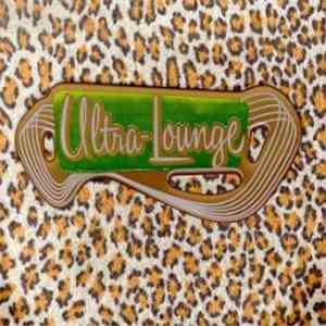 Various - Welcome To The Ultra-Lounge