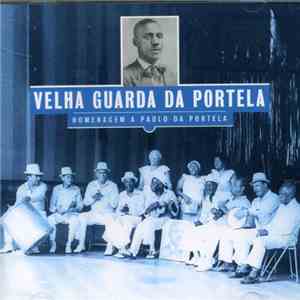 Velha Guarda Da Portela - Homenagem A Paulo Da Portela