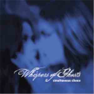 Whispers Of Ghosts - Simultaneous Silence