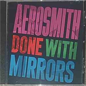 Aerosmith - Done With Mirrors