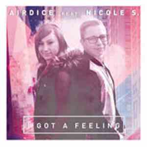 Airdice - I Got A Feeling