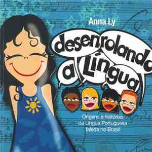 Anna Ly - Desenrolando A Língua
