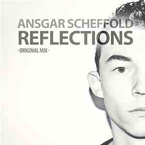 Ansgar Scheffold - Reflections