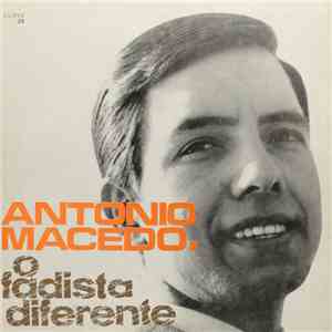António Macedo - O Fadista Diferente