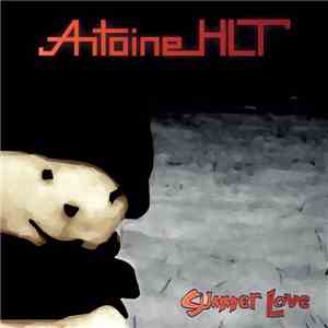 Antoine HLT - Summer love