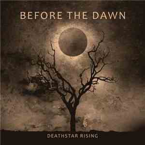 Before The Dawn - Deathstar Rising