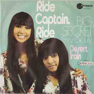 Big Secret - Ride Captain Ride