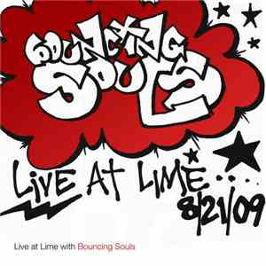 Bouncing Souls - Live At Lime With Bouncing Souls