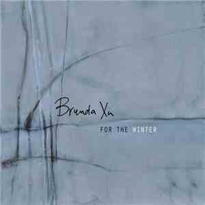 Brenda Xu - For The Winter