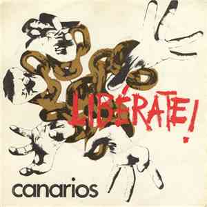 Canarios - Libérate !