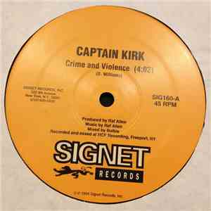 Captain Kirk  - Crime And Violence