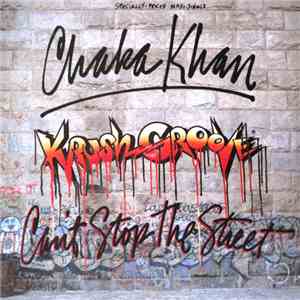 Chaka Khan - (Krush Groove) Can't Stop The Street
