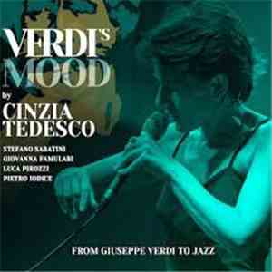 Cinzia Tedesco - Verdi's Mood - From Giuseppe Verdi To Jazz
