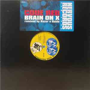 Code Red  - Brain On X
