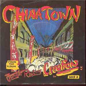 Creation  - Chinatown