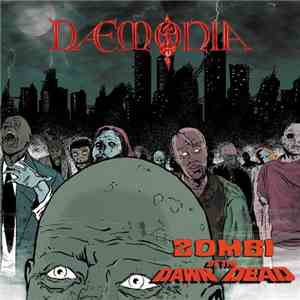 Daemonia - Zombi / Dawn Of The Dead