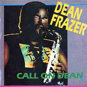 Dean Frazer - Call On Dean