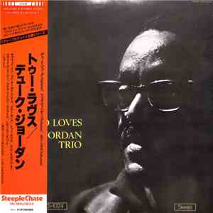 Duke Jordan Trio - Two Loves