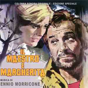 Ennio Morricone - Il Maestro E Margherita (Colonna Sonora Originale)