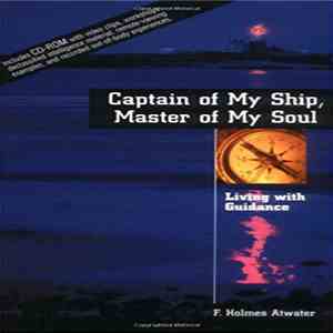 F. Holmes Atwater - Captain of My Ship, Master of My Soul