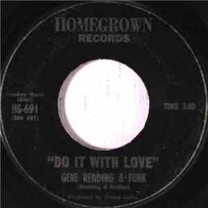Gene Redding A Funk - Do It With Love / Treat Me Good