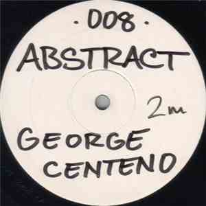 George Centeno - Vulgar Display Of Power EP