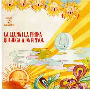 Gina Marcel / Jaime Mestres - La Lluna I La Pruna / Qui Juga A Da Pinyol