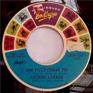 Jacques Lepage - Une Fille Comme Toi