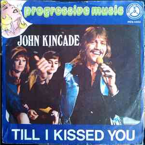 John Kincade - Till I Kissed You