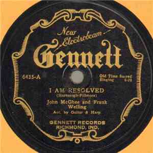 John McGhee And Frank Welling - I Am Resolved / Meet Me There