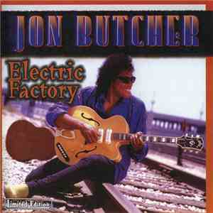 Jon Butcher - Electric Factory
