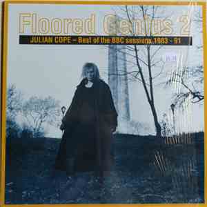 Julian Cope - Floored Genius 2 - Best Of The BBC Sessions 1983-91