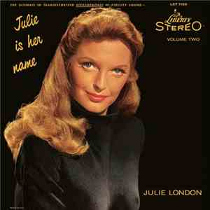 Julie London - Julie Is Her Name Volume II