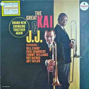 Kai & J.J. Featuring: Bill Evans, Paul Chambers , Tommy Williams , Roy Hayn ...