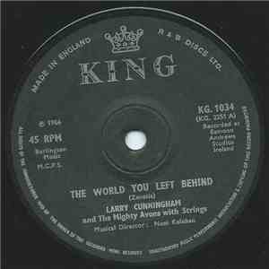 Larry Cunningham  And The Mighty Avons - The World You Left Behind