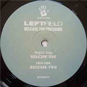 Leftfield - Release The Pressure